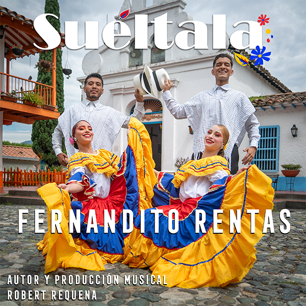 Fernandito Rentas lanza nuevo sencillo “SUÉLTALA” en celebración de la Independencia de Colombia y anuncia próximo álbum “Ya voy llegando”.
