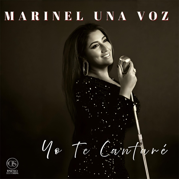Marinel Una Voz estrena su nuevo sencillo “Yo te cantaré”: Un himno al amor que trasciende distancias