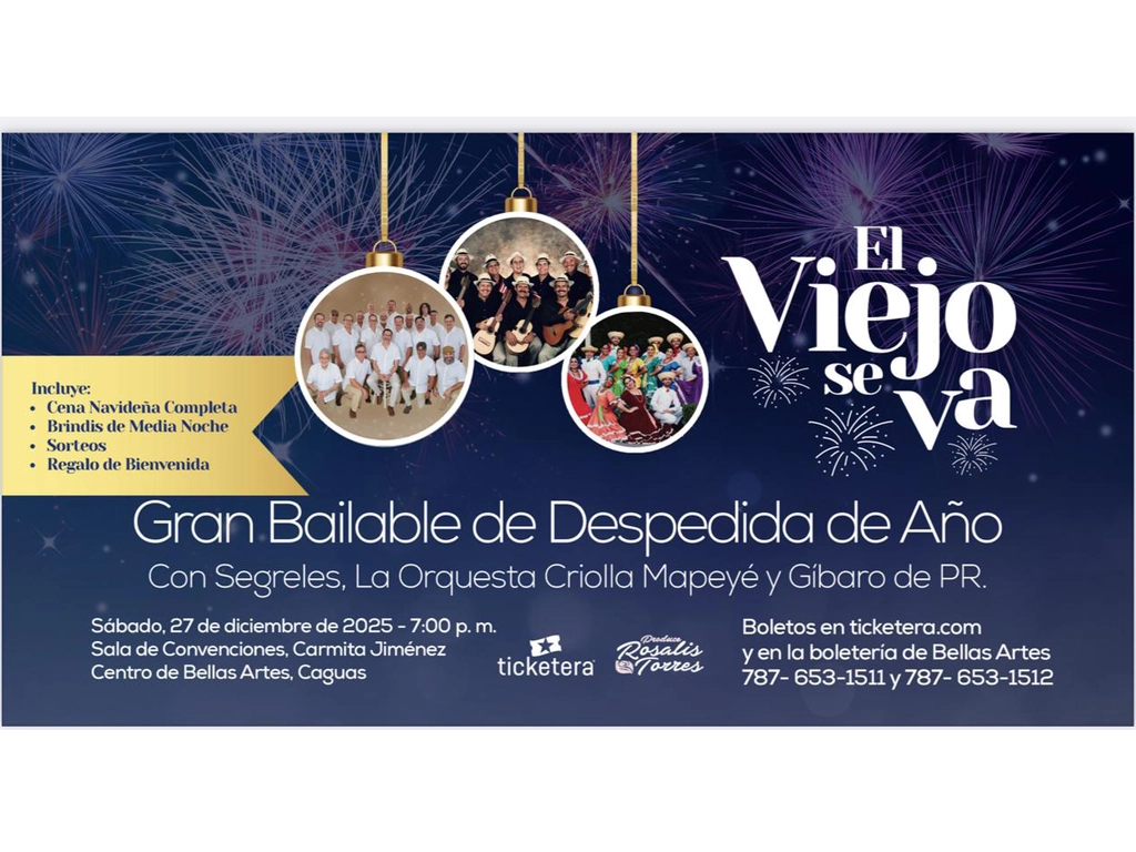 ¡El Viejo Se Va! Gran Despedida de Año 2025 adelantada el sábado, 27 de diciembre