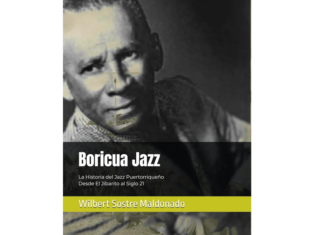 Se publica la tercera edición del libro Boricua Jazz La Historia del Jazz Puertorriqueño