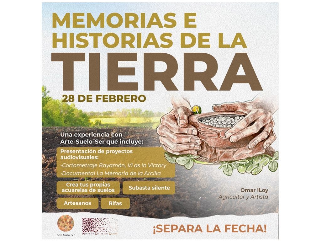 Arte-Suelo-Ser presenta el evento “Memorias e Historias de la Tierra” en Gurabo