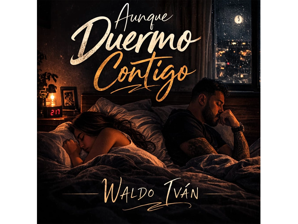Waldo Iván nos presenta su nuevo sencillo “Aunque Duermo Contigo”