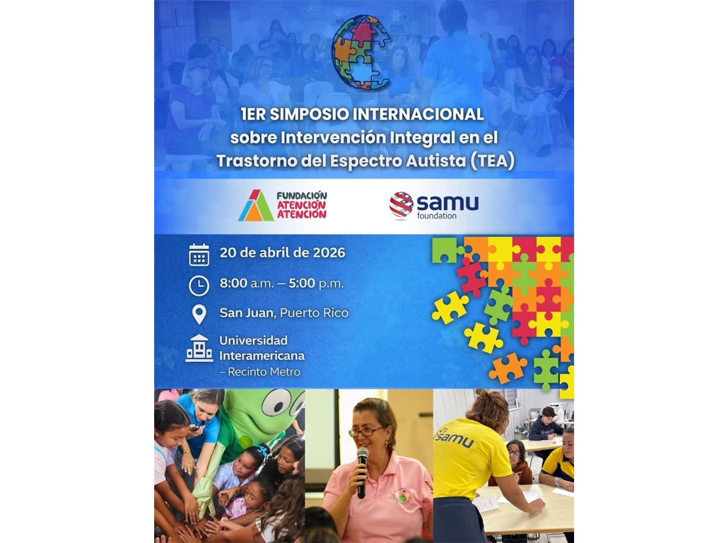 En Abril, Mes del Autismo Fundación Atención Atención y Samu Foundation presentan Simposio Sobre este Trastorno