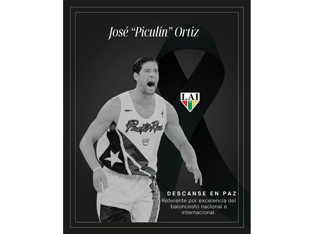 LAI se une a la pena que vive Puerto Rico: Descana en paz Piculín Ortiz
