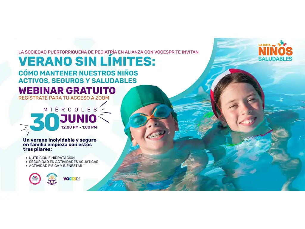 VOCESPR y Sociedad Puertorriqueña de Pediatría lanzan webinars gratuitos para promover un verano saludable y un exitoso regreso a clases
