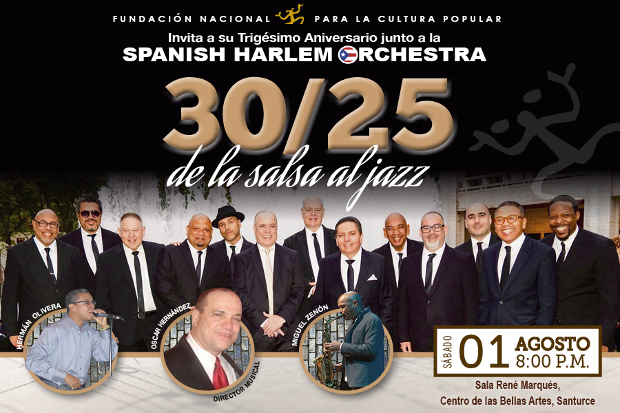 La Fundación Nacional para la Cultura Popular celebra 30 años junto a la prestigiosa Spanish Harlem Orchestra