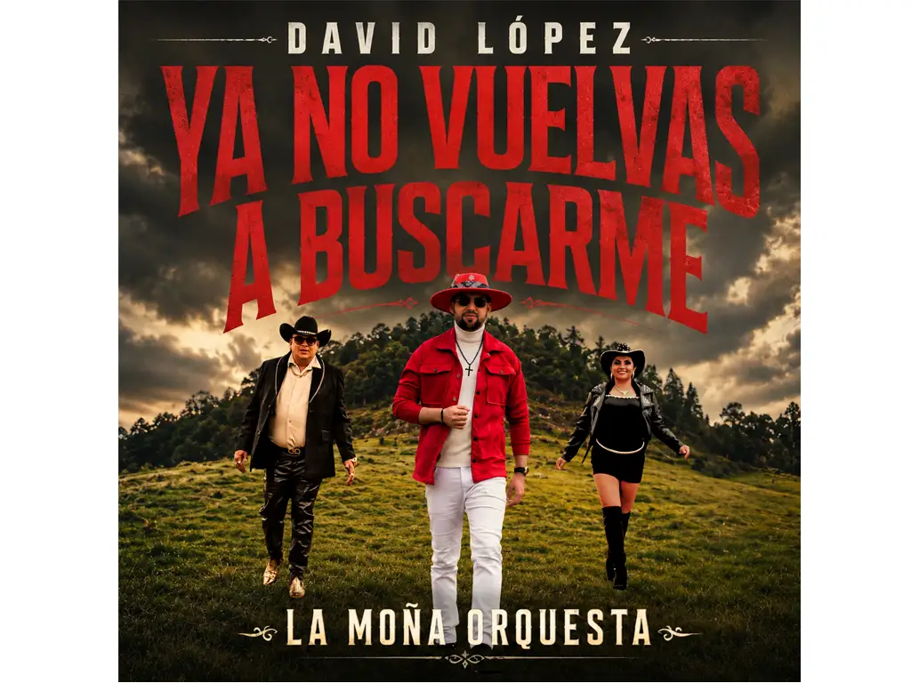 David López y La Moña Orquesta convierten el desamor en cumbia con “Ya No Vuelvas a Buscarme”